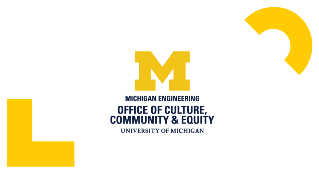 Michigan Engineering Office of Culture Community & Equity Logo